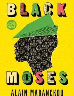 Alain Mabanckou: Black Moses [2017] paperback Supply