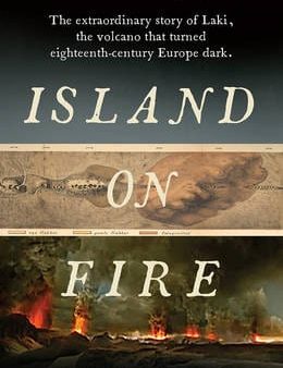 Alexandra Witze: Island on Fire [2017] paperback For Sale