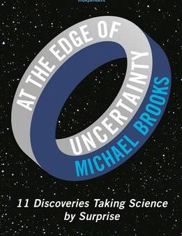 Michael Brooks: At the Edge of Uncertainty [2015] paperback on Sale