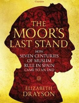 Elizabeth Drayson: The Moor s Last Stand [2018] paperback Online