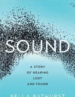 Bella Bathurst: Sound [2018] paperback For Sale