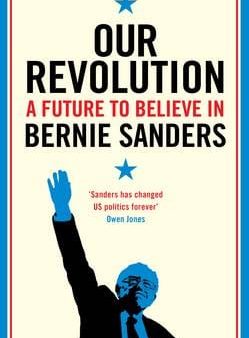 Bernie Sanders: Our Revolution [2016] hardback Cheap