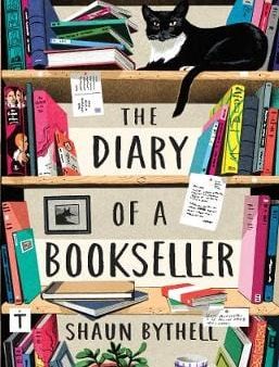 Shaun Bythell: Diary Of A Bookseller P b W3 [2018] paperback Online Sale