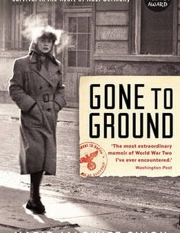 Marie Jalowicz Simon: Gone to Ground [2016] paperback For Discount