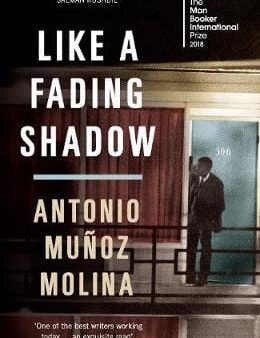 Antonio Munoz Molina: Like a Fading Shadow [2018] paperback For Cheap