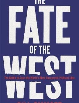 Bill Emmott: The Fate of the West [2017] hardback Discount