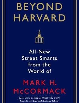 Mark H Mccormack: Beyond Harvard [2017] paperback For Cheap