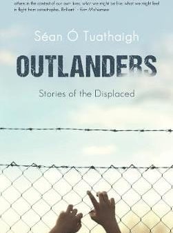 Sean O Tuathaigh: Outlanders [2019] paperback For Discount